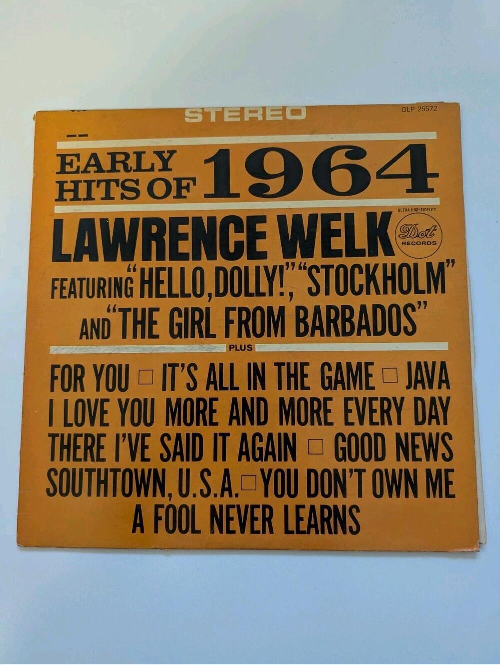 Lawrence Welk Early Hits Of 1964 (Vinyl, 1964) Dot DLP 3572 VG+ LP Record Album